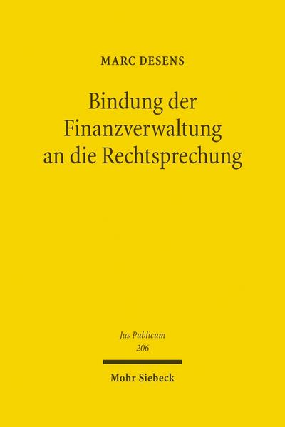 Bindung der Finanzverwaltung an die Rechtsprechung