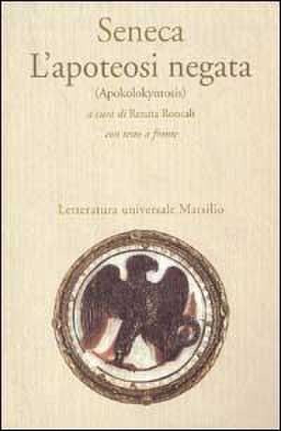 L’ apoteosi negata (Apokolokyntosis)