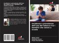 Incidenza e prevalenza dell’uso del tabacco tra i bambini che vanno a scuola