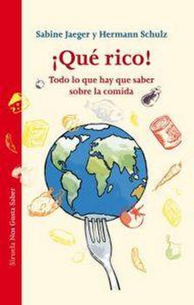 ¡Qué rico! Todo lo que hay que saber sobre la comida