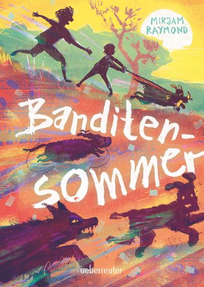 Banditensommer