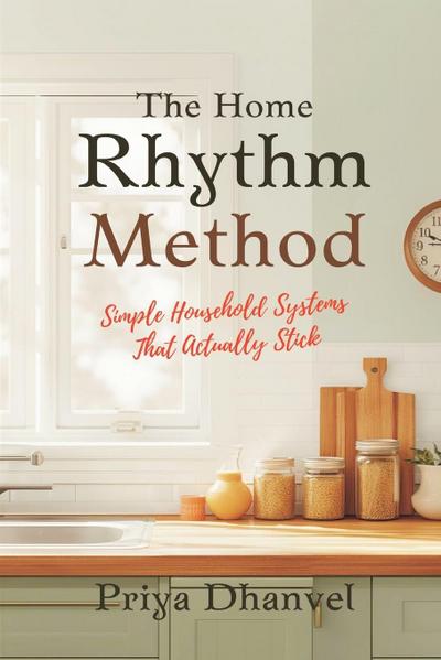 The Home Rhythm Method