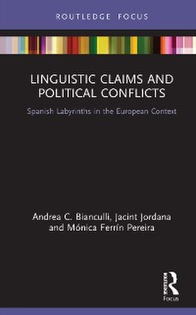 Linguistic Claims and Political Conflicts