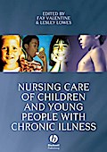Nursing Care of Children and Young People with Chronic Illness