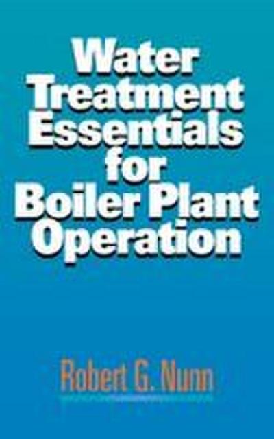 Water Treatment Essentials for Boiler Plant Operation