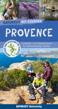 Naturzeit mit Kindern. Provence