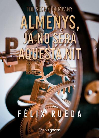 Almenys, ja no será aquesta nit