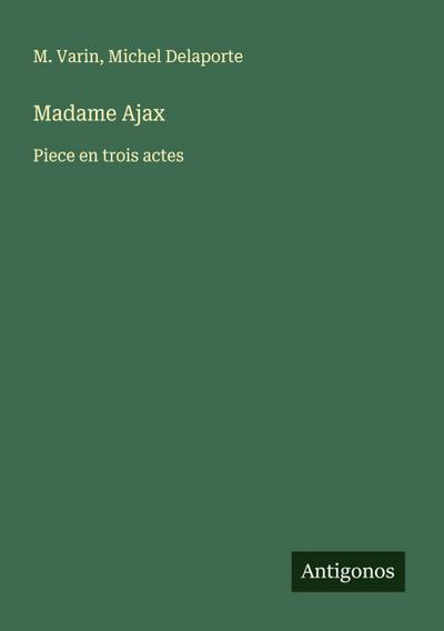 Madame Ajax