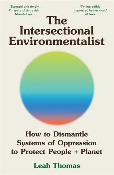 The Intersectional Environmentalist