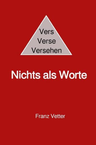 Nichts als Worte