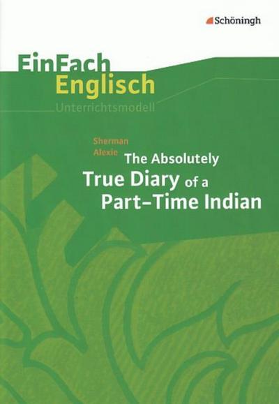 Sherman Alexie: The Absolutely True Diary of a Part-Time Indian