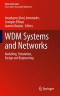 Design and Engineering of WDM Systems and Networks