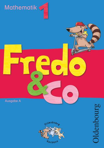 Fredo - Mathematik - Ausgabe A für alle Bundesländer (außer Bayern) - Bisherige Ausgabe: 1. Schuljahr - Schülerbuch mit Kartonbeilagen