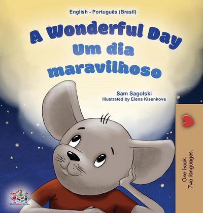 A Wonderful Day (English Portuguese Bilingual Children’s Book -Brazilian)