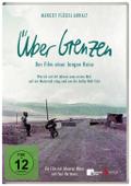 Über Grenzen - Der Film einer langen Reise