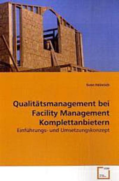 Qualitätsmanagement bei Facility Management  Komplettanbietern