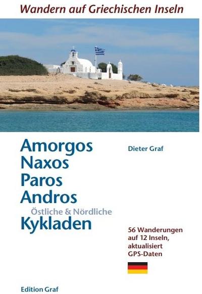 Amorgos, Naxos, Paros, Östliche & Nördliche Kykladen