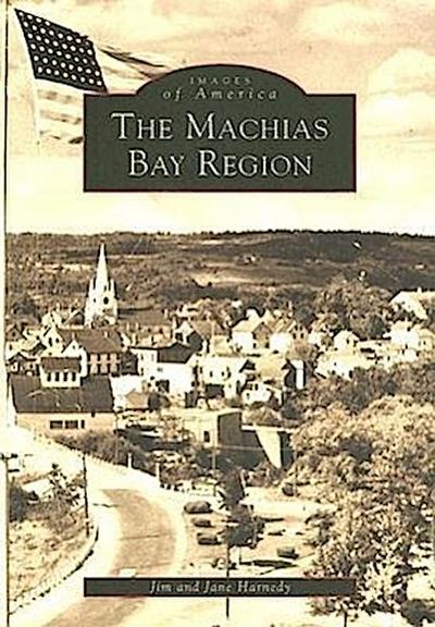 The Machias Bay Region