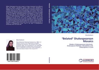 "Belated" Shakespearean Mosaics