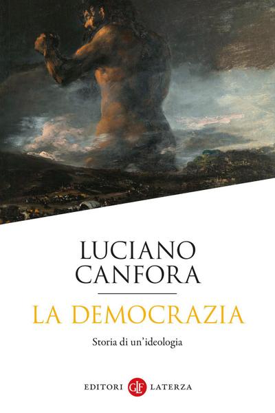La democrazia. Storia di un’ideologia