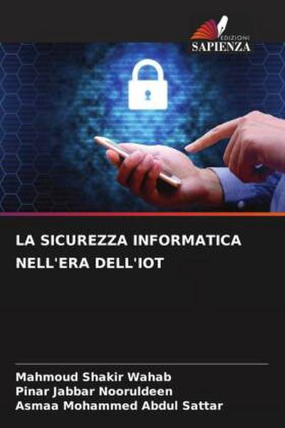 LA SICUREZZA INFORMATICA NELL’ERA DELL’IOT