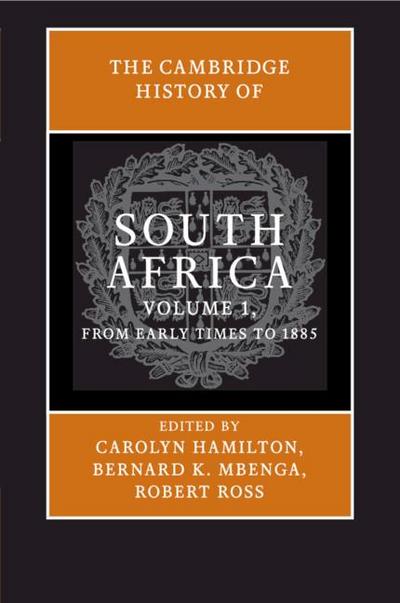 The Cambridge History of South Africa