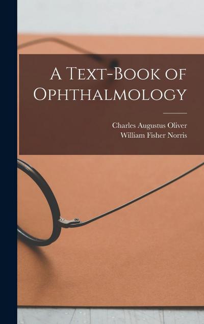 A Text-Book of Ophthalmology