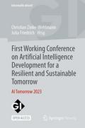 First Working Conference on Artificial Intelligenc