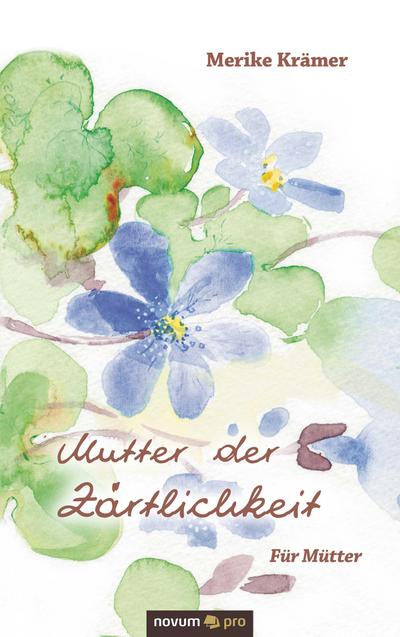 Mutter der Zärtlichkeit