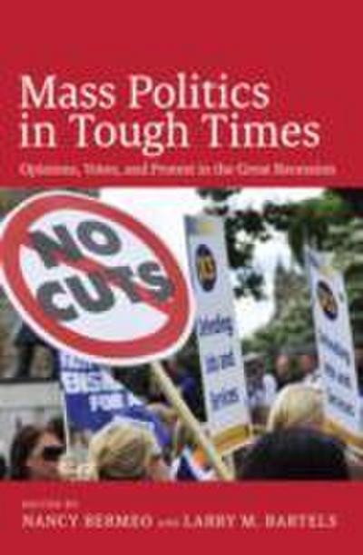 Mass Politics in Tough Times