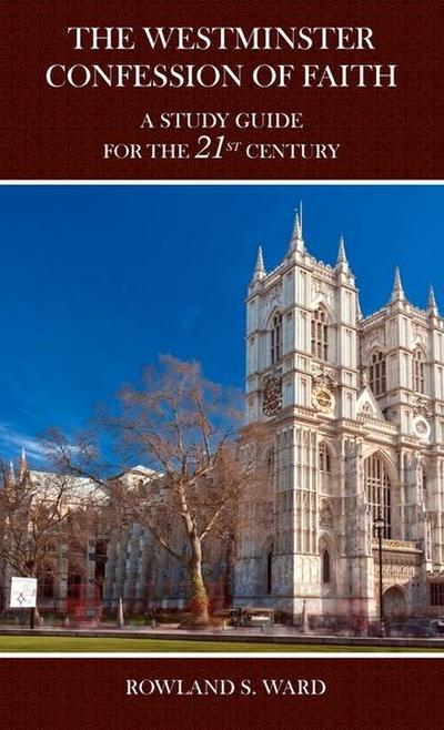The the Westminster Confession of Faith