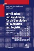 Verifikation und Validierung für die Simulation in Produktion und Logistik