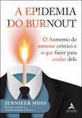 A epidemia do Burnout