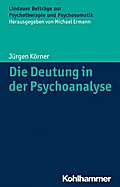Die Deutung in der Psychoanalyse