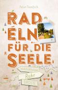 Ruhr. Radeln für die Seele
