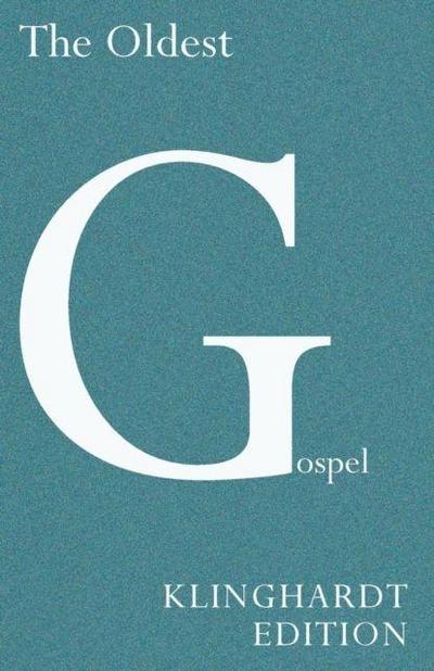 The Oldest Gospel