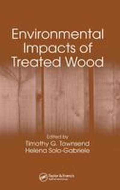 Environmental Impacts of Treated Wood