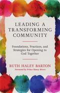 Leading a Transforming Community