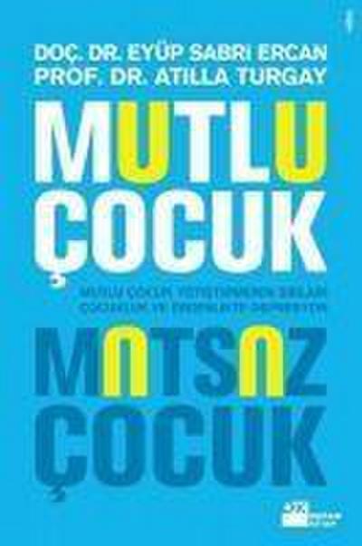 Mutlu Cocuk Mutsuz Cocuk