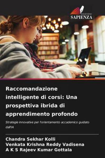 Raccomandazione intelligente di corsi: Una prospettiva ibrida di apprendimento profondo
