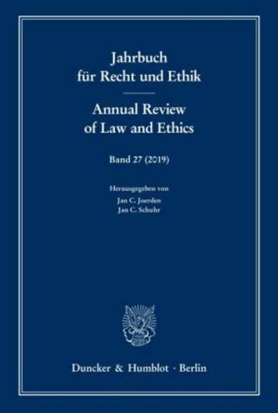 Jahrbuch für Recht und Ethik / Annual Review of Law and Ethics.