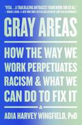 Gray Areas