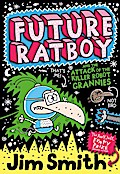 Future Ratboy and the Attack of the Killer Robot G