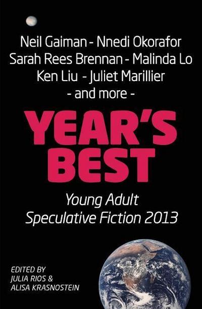 Year’s Best YA Speculative Fiction 2013