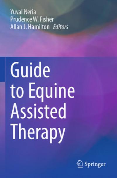 Guide to Equine Assisted Therapy