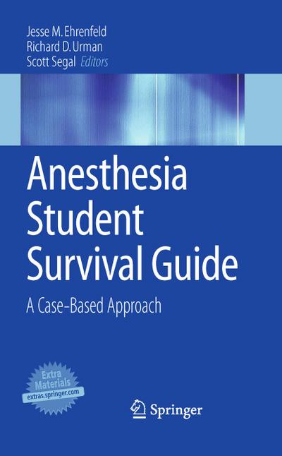 Anesthesia Student Survival Guide