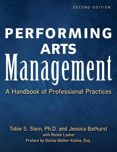 Performing Arts Management (Second Edition)