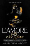 L’amore nel buio