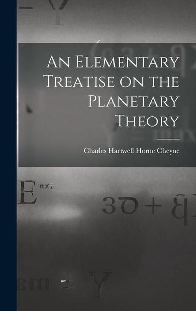 An Elementary Treatise on the Planetary Theory