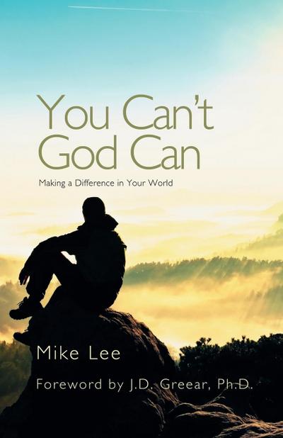 You Can’t God Can